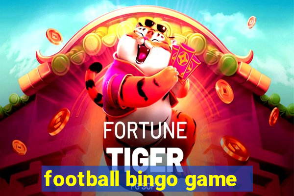 football bingo game - play now